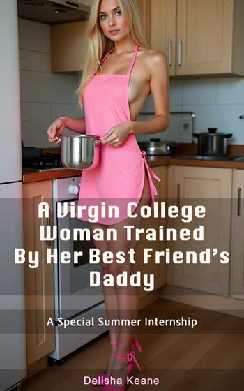 Virgin College Woman Trained By Her Best Friend’s Daddy