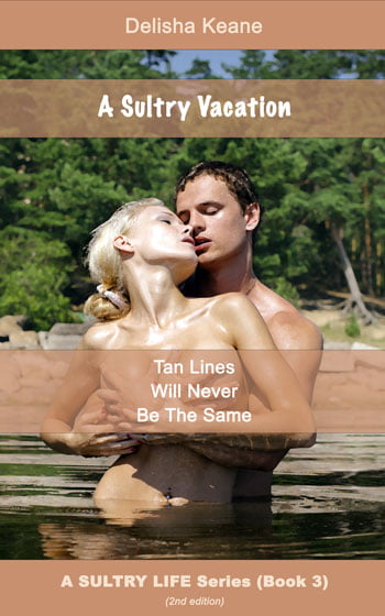 A Sultry Vacation erotica novel